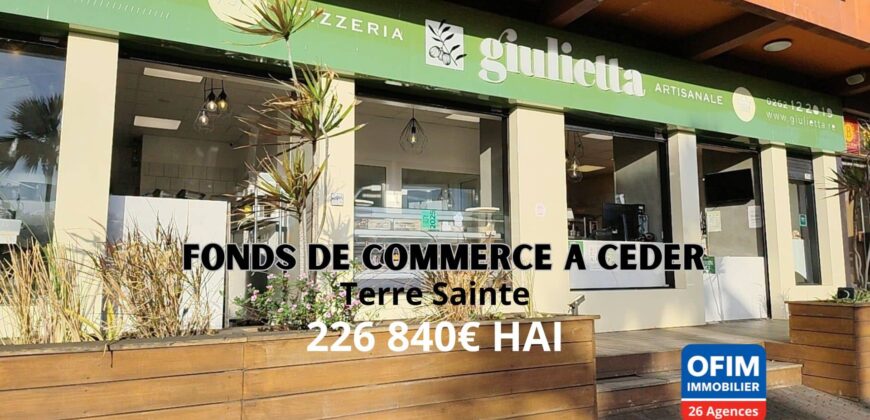 Fonds de commerce Pizzeria Giuliette à vendre sur Terre Sainte- Saint-Pierre 974