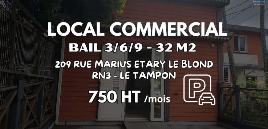 À louer local commercial de 32 m2 situé sur la RN3 au Tampon Réunion