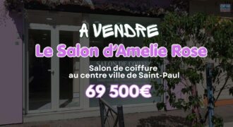 En vente le fonds de commerce du salon de coiffure Amélie Rose situé en plein centre-ville de Saint-Paul Réunion