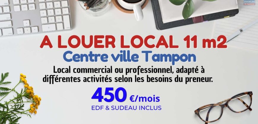 À louer un local professionnel ou commercial d’environ 11 m2 situé en centre-ville du Tampon Réunion
