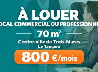 Location d’un local commercial ou professionnel de 70 m2 situé au centre-ville de Trois Mares Le Tampon Réunion